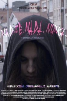 Nadie Nada Nunca (2016)