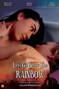 Let’s Go Below the Rainbow