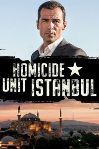 Homicide Unit Istanbul